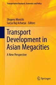 Transport development in Asian megacities a new perspective