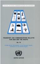 Transport and communications bulletin for Asia and the Pacific private sector participation in the transport sector ; policy measures and experiences in selected countries