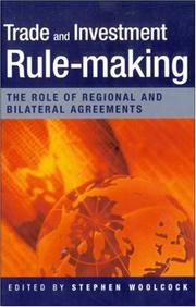 Trade and investment rule-making the role of regional and bilateral agreements