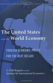 The United States and the world economy foreign economic policy for the next decade