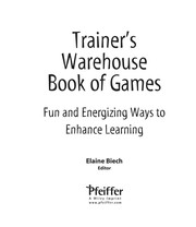 The Trainer's Warehouse book of games fun and energizing ways to enhance learning