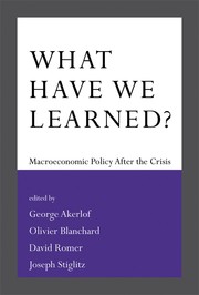 What have we learned? macroeconomic policy after the crisis