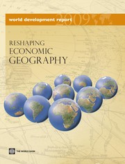 World development report, 2009 reshaping economic geography.