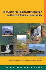 The Quest for regional integration in the East African community