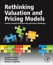 Rethinking valuation and pricing models lessons learned from the crisis and future challenges