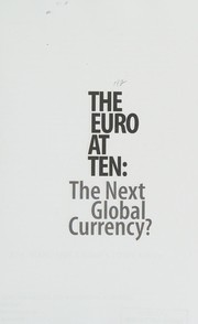 The Euro at ten the next global currency?
