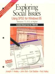Exploring social issues using SPSS for Windows 95, versions 7.5, 8.0, or higher