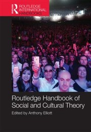 Routledge handbook of social and cultural theory