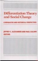 Differentiation theory and social change comparative and historical perspectives