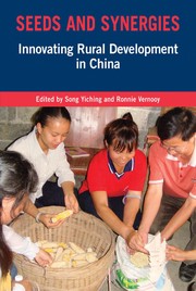 Seeds and synergies innovation in rural development in China