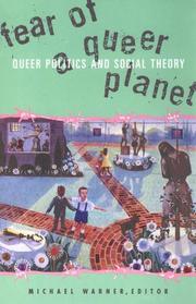 Fear of a queer planet queer politics and social theory