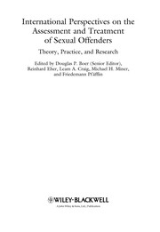 International perspectives on the assessment and treatment of sexual offenders theory, practice, and research