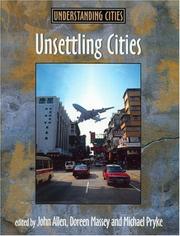 Unsettling cities : movement/settlement