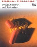 Annual editions drugs, society, and behavior 02/03