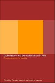Globalization and democratization in Asia the construction of identity