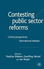 Contesting public sector reforms critical perspectives, international debates