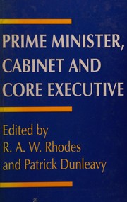 Prime minister, cabinet, and core executive