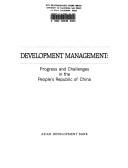 Development management progress and challenges in the People's Republic of China.