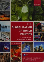The Globalization of world politics an introduction to international relations