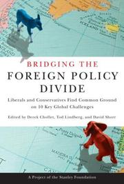 Bridging the foreign policy divide a project of the Stanley Foundation