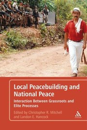 Local peacebuilding and national peace interaction between grassroots and elite processes