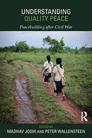 Understanding quality peace peacebuilding after civil war