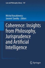 Coherence insights from philosophy, jurisprudence and artificial intelligence