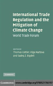 International trade  regulation and the mitigation of climate change World Trade Forum