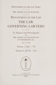 Restatement of the law, the law governing lawyers