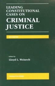 Leading constitutional cases on criminal justice