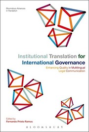 Institutional translation for international governance enhancing  quality in multilingual legal communication