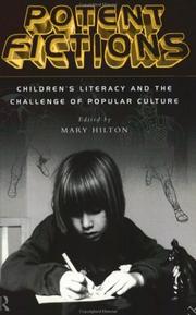 Potent fictions children's literacy and the challenge of popular culture