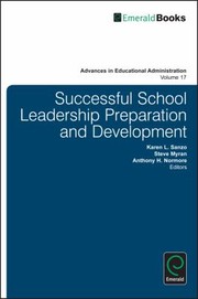 Successful school leadership preparation and development