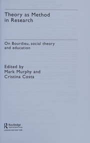 Theory as method in research on Bourdieu, social theory and education