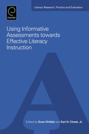 Using informative assessments towards effective literacy instruction