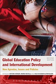 Global education policy and international development new agendas, issues and policies