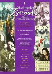 Diccionario de la zarzuela Espana e Hispanoamerica