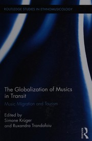 The Globalization of musics in transit music migration and tourism