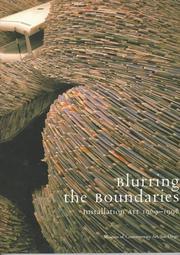 Blurring the boundaries installation art, 1969-1996