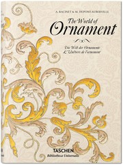 The world of ornament complete coloured reprint of L'Ornement polychrome (1869-1888) & L'Ornement des tissus (1877)