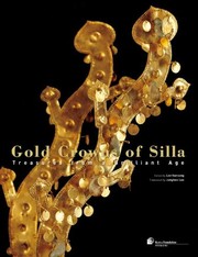 Gold crowns of Silla treasures from a brilliant age