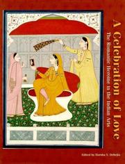 A Celebration of love the romantic heroine in the Indian arts