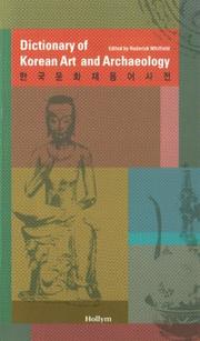 Dictionary of Korean art and archaeology Hanguk munhwajae yongo sajon