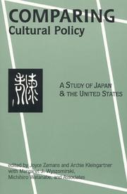 Comparing cultural policy a study of Japan and the United States