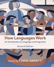 How languages work an introduction to language and linguistics