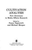 Cultivation analysis new directions in media effects research