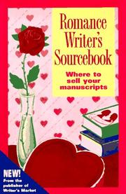 Romance writer's sourcebook where to sell your manuscripts