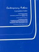 Contemporary authors cumulative index Contemporary authors, volumes 1-197 ; Contemporary authors new revision series, volumes 1-106
