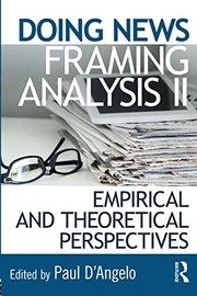Doing news framing analysis II empirical and theoretical perspectives