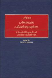 Asian American autobiographers a bio-bibliographical critical sourcebook